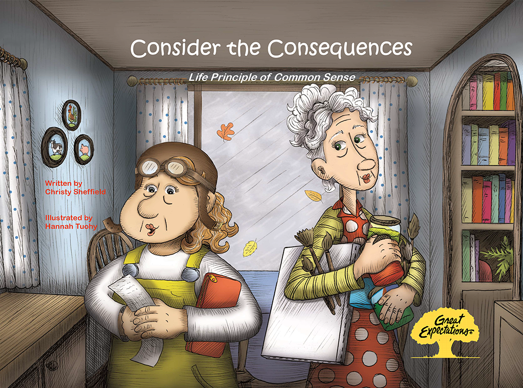 Consider the Consequences: Life Principle of Common Sense